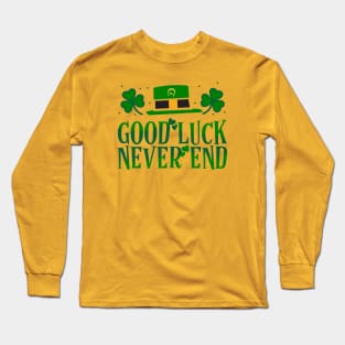 Good Luck Charm - Good Luck Never End Long Sleeve T-Shirt